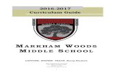 MARKHAM WOODS MIDDLE SCHOOL€¦ · 1 MARKHAM WOODS MIDDLE SCHOOL 2016-2017 Curriculum Guide CAPTURE. INSPIRE. TEACH. Every Student. 6003 Markham Woods Road Lake Mary, Florida 32746