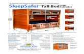 SleepSafe Bed - The Safety Bed - Sleep Safe! - The ......SleepSafer®Tall Bed The SleepSafer® with Extension provides protection up to 53” above the mattress. SAFETY RAIL HEIGHT