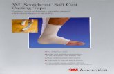 Scotchcasf Soft Cast Casting Tape Patented resin ... · as Scotchcase Plus Casting Tape Allows mobility and provides support Comfortable to wear and easy remove a Great for ankle