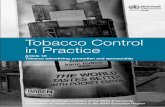 Tobacco Control in Practice - WHO/Europe Intranet | …...lose, on average, 14 years of life: some more, some less. Worldwide, tobacco use is a risk factor for six of the eight leading