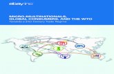 131125 Micro-Multinationals, Global Consumers, and the WTO 005 · Micro-Multinationals, Global Consumers, and the WTO 4 Towards a 21st Century Trade Regime The WTO has been going