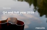 Q4 and full year 2016 - Fiskars Group...Fiskars Group Q4 2016 Net sales and adjusted operating profit % Adjusted operating profit 281 296 293 0% Q4 2016 334 9.9% Q3 2016 7.7% Q2 2016