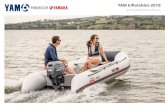 YAM Inflatables 2018 - Yamaha Motor Europe N.V....Ideal for camping trips, water sports, family holidays, lake cruises or just exploring the coastline. Because these tough, sporty
