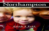 Northampton Magazine Spring 2006 · By today’s standards, mine was a deprived childhood. perhaps when you read this, you’ll realize yours was too. ... snip-pets that featured