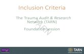 Inclusion Criteria - TARN. Inclusion... · 2020. 3. 25. · (unstable chest wall) Haemothorax (blood in thorax) Pneumothorax (air in thorax) Haemomediastinum (blood in mediastinum)