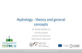 Hydrology - theory and general concepts · Hydrology - theory and general concepts 1. The hydrological cycle and water budget 2. Land –Atmosphere interactions •Precipitation •Evapotranspiration