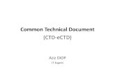 CTD and eCTD - SFDA · CTD ((/)1/2) • The CTD was agreed upon in November 2000, in San Diego, USA. • The purpose of this Common Technical Document (CTD) is to provide a harmonised