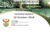 Presented by Landeni Kabini 19 October 2018 · Presentation Outline •Applicable Legislative framework • Role of DoE • Why do we import • Who can import ... •International