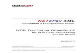 NETePay SL/ML XML Installation & Configuration Guidedatacapepay.com/software/rental/pcp/NETePay Guide...payment processing environment with rules restricting access • Use of appropriate