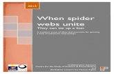 When spider Page | 0 webs unite€¦ · Spinning Webs of Relationships In Proverbs 6:6 the reader is admonished to consider the industriousness of the ant as a life lesson for humans