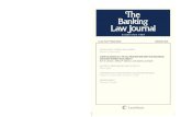 THE BANKING LAW JOURNAL - Buckley LLP...Intellectual Property Stephen T. Schreiner Partner, Goodwin Procter LLP Heath P. Tarbert Partner, Allen & Overy LLP THE BANKING LAW JOURNAL