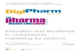 Innovation and excellence in multichannel marketing for pharma · The inaugural Pharma Marketing Show will provide you with the foundation to achieve excellence in your multichannel