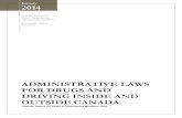 Administrative Laws for Drugs and Driving inside …ccmta.ca/.../2014_01_10_drugs_and_driving_laws_en_FINAL.pdfThe term ‘drugs’ refers to illicit drugs such as cannabis, cocaine,