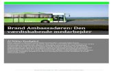 Brand Ambassadøren: Den værdiskabende medarbejder · interaction with stakeholders. It also examines how the brand ambassadors can contribute to the overall brand equity through