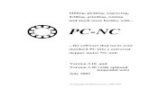 Milling, plotting, engraving, and much more besides with PC-NC · 2018. 2. 1. · contain milling, plotting, drilling data, data for batch jobs or other types of data. Job process