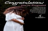 You’re Pregnant · 2019. 5. 8. · Welcome! Congratulations! You’re Pregnant! Congratulations on your pregnancy! We welcome you to Obstetrics & Gynecology Associates, Inc . We