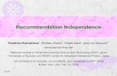 Recommendation Independence - Kamishima · Model-based approaches for independence-enhanced recommendation. In Proc. of the IEEE 16th Int’l Conf. on Data Mining Workshops, pages
