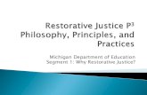 Michigan Department of Education Segment 1: Why ... · and misconduct that focuses on healing rather than ... solution which builds accountability and competency while enhancing public
