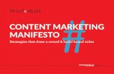 content marketing manifesto - Brand story, PR, marketing ... · manifesto Strategies that draw a crowd & build brand value strategyShift guide. Revolutionaries aim to inspire, persuade,