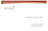 iPad Setup on or wake up your iPad. 1. Press the . home button. on the iPad to turn screen on 2. Tap