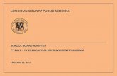 LOUDOUN COUNTY PUBLIC SCHOOLS · School Board Adopted FY 2011 – FY 2016 Capital Improvement Program January 14, 2010 LOUDOUN COUNTY PUBLIC SCHOOLS 21000 Education Court Ashburn,