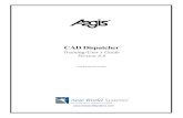 CAD Dispatcher - CFPDWeb ·  CAD Dispatcher Training/User’s Guide Version 8.0 Last Revised 01/13/2011