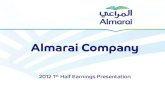Update on Five Year Plan - Almarai · Almarai Company 2012 Q2 Earnings Presentation 2 . SAR ' M Growth over last year SAR ' M Growth over last year ... Plant and Equipment Net Operating