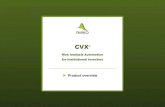 Risk Analysis Automation for Institutional Investors · 2018. 3. 21. · Risk Decompositions CVX® allows risk indicators to be decomposed by asset, group of assets or risk factors.