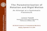 The Parameterization of Rotation and Rigid Motion€¦ · proper rotation): results translate easily to any sequence – Initial triad – Rotated triad , i.e. – Nodal line •