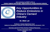 Key opportunities to reducing emissions in China’s Cement Industry · 2019. 11. 27. · Situation of Cement Production in China Apart from coal power and steel industry, the cement