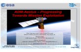 ADM-Aeolus – Progressing Towards Mission Exploitationcimss.ssec.wisc.edu/iwwg/workshop9/ext_abstracts/1. Ingmann_AD… · • Notification of the evaluation results to PIs: 25 April