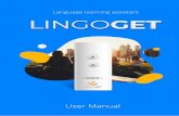 muama.com · USB cab e. 3. Start with your LingoGet learning assistant. Once your LingoGet is paired with your smartphone, you will not need to repeat the following instructions again!