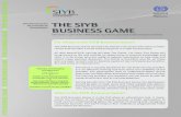 SIYB Development THE SIYB I BUSINESS GAME · SIYB trainers who facilitate the Game make sure that the Game elements are well exposed and that each session is preceded by the presentation