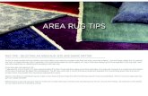 AREA RUG TIPS - Lowe'spdf.lowes.com/howtoguides/889048004115_how.pdf · 2020. 4. 20. · RUG TIPS - SELECTING AN AREA RUG: SIZE AND SHAPE MATTER To ﬁ nd an area rug that will truly