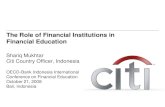 The Role of Financial Institutions in Financial Education · Source: Citibank Indonesia Fin-Q (Financial Quotient) Survey - 2007. 3 Our Rationale Leverages our financial expertise