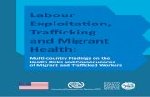 Exploitation, Trafficking and Migrant - ecampus.iom.int · research was coordinated by the International Organization for Migration (IOM) and the Gender Violence and Health Centre