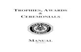 TROPHIES AWARDS · meeting of the Trophies, Awards and Ceremonials Committee, and these nominations shall be mailed to each member of the committee before that meeting. 3. All awards