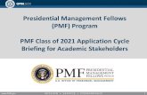Presidential Management Fellows (PMF) Program …...Administration (NTIA), Department of Commerce Wendy Holmes •PMI at Centers for Disease Control and Prevention (CDC) •Senior