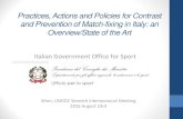 Practices, Actions and Policies for Contrast and ... · (i) the Unità Informativa Scommesse Sportive (UISS) is the entity within the Ministry of Interior created in order to fight