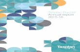 Tasplan Pty Ltd Annual report 2015-16 · 2018. 10. 16. · 4 | ANNUAL REPORT 2015-16 How our investments performed Super is a long-term investment, so returns over a five year period