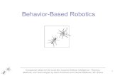 Behavior-Based Roboticsbaibook.epfl.ch/slides/behaviorBasedRobotics-slides.pdf · Methods, and Technologies by Dario Floreano and Claudio Mattiussi , MIT Press. 2 A.I. Robotics The