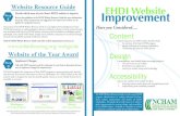 Website Resource Guide EHDI Website Step 2 Decide which ... · A contemporary, user-friendly design encourages people to: • Use and return to your website • Remember your organization