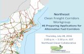 Clean Freight Corridors Workgroup - Northeast Diesel · – For heating / cooling services for truckers’ home away from home. • Federal Hours of Service regulations require 10