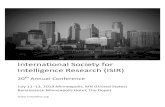 International Society for Intelligence Research (ISIR)...International Society for Intelligence Research (ISIR) 20th Annual Conference July 11–13, 2019 Minneapolis, MN (United States)