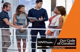 Our Code of Conduct - NAVEX Global · Our Code of Conduct is intended to help us make good decisions on the job every day. Of course, no code can cover every possible topic or situation,
