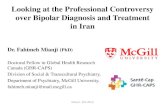 Looking at the Professional Controversy over Bipolar ...ravanpezeshkan.com/wp-content/uploads/2014/10/... · Looking at the Professional Controversy over Bipolar Diagnosis and Treatment