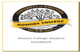DIRETOR’S WELOME 2 · 2018. 12. 20. · DIRETOR’S WELOME 2 Director’s Welcome Congratulations and welcome to the Honors College at the University of Wisconsin-Milwaukee! You