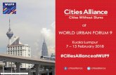 WORLD URBAN FORUM 9 - Cities Alliance · Launch of APEC Report –“Partnerships for the Sustainable Development of Cities in the APEC Region” Partnerships involving collaboration