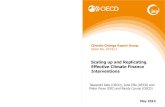 Scaling up and Replicating Interventions - OECD · 2016. 3. 29. · Scaling up and replicating climate interventions will by definition increase the dissemination and deployment of
