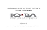 Glossario standard dei termini utilizzati in Software Engineering - Glossario.pdf · • BABOK è un marchio registrato di Business Analysis Body of Knowledge by IIBA • BPMN è